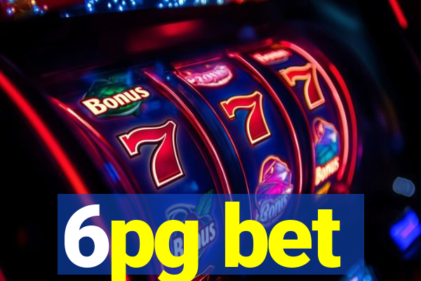 6pg bet